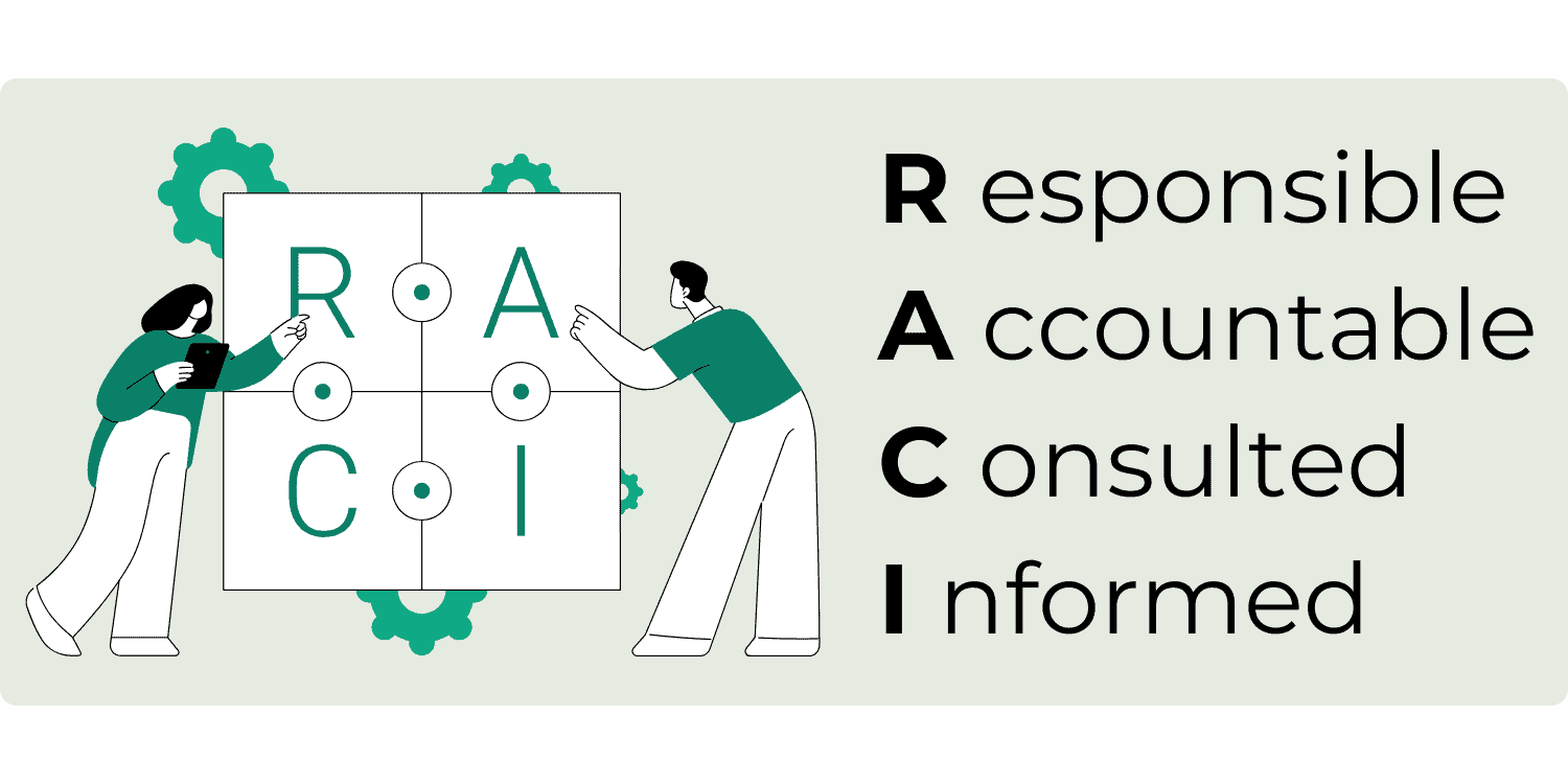 Use the RACI matrix for a precise project schedule